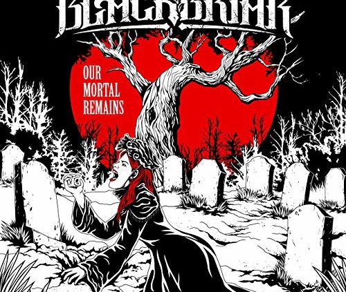Blackbriar - Our Mortal Remains